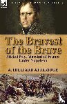 Atteridge, A Hilliard - The Bravest of the Brave