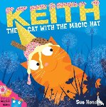 Hendra, Sue, Linnet, Paul - Keith the Cat with the Magic Hat