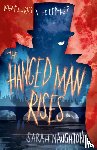 Naughton, Sarah - The Hanged Man Rises