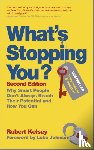 Kelsey, Robert - What's Stopping You?