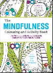 Hasson, Gill (University of Sussex, Lovegrove, Gilly - The Mindfulness Colouring and Activity Book