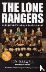 Maxwell, Tom - Lone Rangers: An English Club's Century in Scottish Football