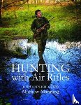 Manning, Matthew - Hunting with Air Rifles