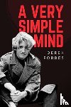 Forbes, Derek - A Very Simple Mind