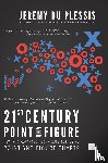 Plessis, Jeremy du - 21st Century Point and Figure