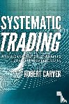 Carver, Robert - Systematic Trading