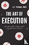 Freeman-Shor, Lee - The Art of Execution