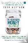 Matthew, Pete - The Meaningful Money Handbook