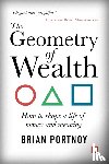 Portnoy, Brian - The Geometry of Wealth