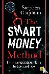 Clapham, Stephen - The Smart Money Method