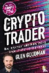 Goodman, Glen - The Crypto Trader