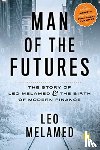 Melamed, Leo - Man of the Futures
