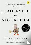 Cremer, David De - Leadership by Algorithm