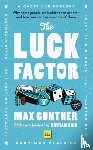 Gunther, Max - The Luck Factor
