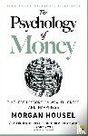 Housel, Morgan - The The Psychology of Money - hardback edition