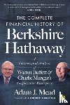Mead, Adam J. - The Complete Financial History of Berkshire Hathaway