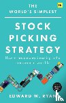 Ryan, Edward W. - The World's Simplest Stock Picking Strategy
