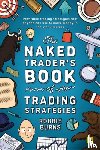 Burns, Robbie - The Naked Trader's Book of Trading Strategies