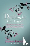 Howard, Jeanette - Dwelling in the Land