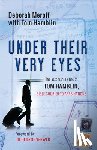 Meroff, Deborah - Under Their Very Eyes