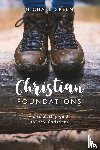 Green, Michael (Author) - Christian Foundations
