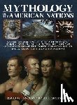 Molyneaux, Brian - Mythology of the American Nations