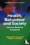 Cleland - Health, Behaviour and Society: Clinical Medicine in Context