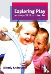 Andrews - Exploring Play for Early Childhood Studies