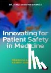 Lawton - Innovating for Patient Safety in Medicine