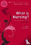 Hall, Carol, Ritchie, Dawn - What is Nursing? Exploring Theory and Practice
