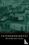 Coverley, Merlin - Psychogeography