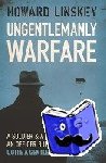 Linskey, Howard - Ungentlemanly Warfare