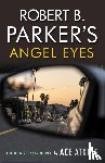 Atkins, Ace - Robert B. Parker's Angel Eyes