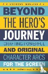 Mullins, Anthony - Beyond the Hero's Journey