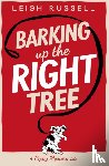 Russell, Leigh - Barking Up the Right Tree