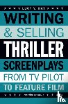 Hay, Lucy - Writing and Selling Thriller Screenplays