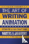 Musson, Alizee - The Art of Writing Animation