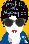 Knecht, Rosalie - Vera Kelly Is Not A Mystery
