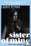 Petrou, Laurie - Sister of Mine