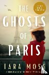 Moss, Tara - The Ghosts of Paris