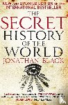 Black, Jonathan, Quercus, Quercus - The Secret History of the World