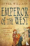 Williams, Hywel - Emperor of the West