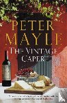 Mayle, Peter - The Vintage Caper