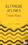 Jelinek, Elfriede - Three Plays