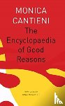 Cantieni, Monica - The Encyclopaedia of Good Reasons