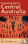  - Growing Up in Central Australia