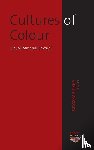 - Cultures of Colour - Visual, Material, Textual