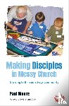 Moore, Paul - Making Disciples in Messy Church