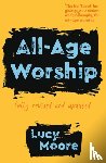 Moore, Lucy - All-Age Worship