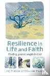 Horsfall, Tony, Hawker, Debbie - Resilience in Life and Faith